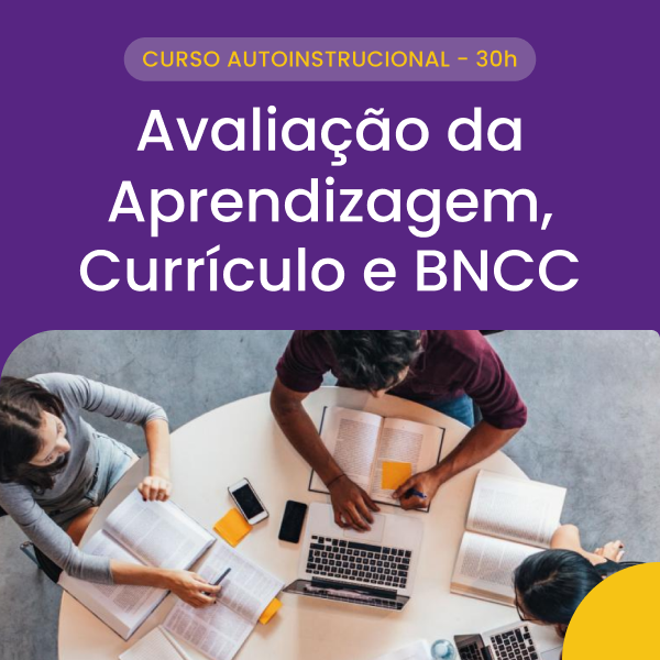 Avaliação da Aprendizagem, Currículo e BNCC